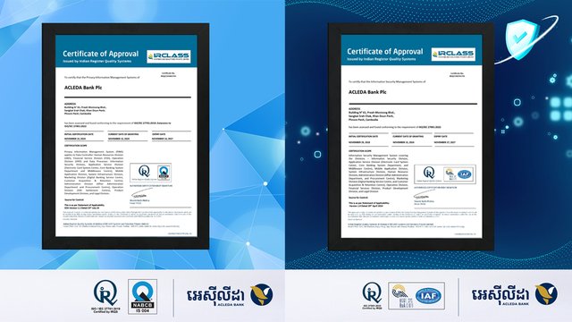 ធនាគារ អេស៊ីលីដា ទទួលបានវិញ្ញាបនបត្រសុវត្ថិភាពប្រព័ន្ធព័ត៌មានវិទ្យា និងការរក្សាឯកជនភាពទិន្នន័យ ស្តង់ដារអន្តរជាតិ ISO/IEC 27001:2022 និង ISO/IEC 27701:2019